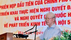 Tổng Bí thư chỉ đạo những định hướng lớn và tin tưởng vào Chính phủ nhiệm kỳ 2021-2026