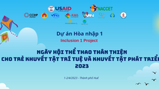 Phát động Ngày hội thể thao thân thiện dành cho trẻ khuyết tật trí tuệ và khuyết tật phát triển