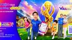 Cùng Vikki Digital Bank tiếp lửa Đội tuyển Việt Nam, săn “Bóng VÀNG Ký” 10 lượng vàng SJC 999.9