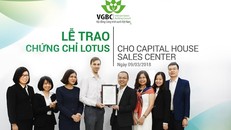 Capital House nhận chứng chỉ xanh Lotus