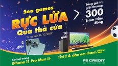 FE CREDIT tung chương trình khuyến mãi khủng mùa Sea Games