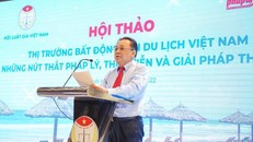 Gỡ nút thắt pháp lý cho thị trường bất động sản du lịch Việt Nam