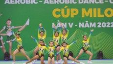 Khai mạc Giải thể dục Aerobic – Aerobic Dance – Cheer Dance 