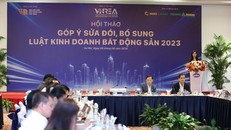 Sửa đổi Luật Kinh doanh bất động sản: Khơi thông nguồn lực, nâng cao hiệu quả thị trường