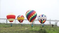 Dịch vụ trải nghiệm bay trên khinh khí cầu tạm dừng vì thời tiết xấu