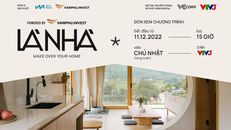Văn Phú – Invest và show thực tế “Là Nhà”: Nơi tổ ấm trong mơ thành hiện thực