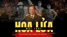 Một thời "hoa lửa" của người lính thông tin liên lạc