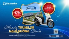 Hè rực rỡ 2025 cùng Eurowindow: Mua cửa đón xe - Nghỉ dưỡng đón hè