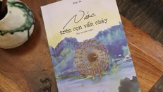 “Nước trên cọn vẫn chảy” – Những phận người lặng lẽ giữa đại ngàn