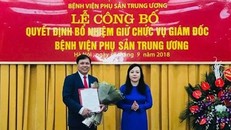 Bổ nhiệm giám đốc 2 bệnh viện Trung ương