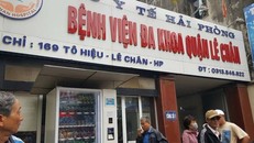 Hải Phòng: Một bé gái 6 tuổi tử vong khi đang truyền nước điện giải ở bệnh viện