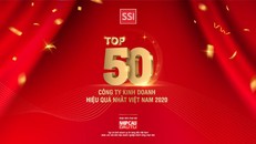 Chứng khoán SSI vinh dự nằm trong top 50 công ty kinh doanh hiệu quả nhất Việt Nam năm 2020