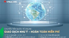 VPBank miễn 100% phí chuyển tiền quốc tế Online 