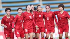 Đội tuyển nữ Việt Nam hướng tới thành tích lịch sử