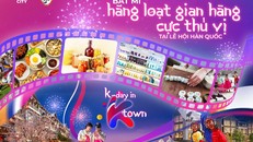 Lễ hội “K-Day in K-Town” với hàng loạt chương trình đặc sắc đang được nhiều người chờ đón 