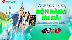 Đón hè sôi động cùng thẻ tín dụng VPBank Mastercard