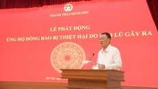 Thanh tra Chính phủ phát động ủng hộ đồng bào bị thiệt hại do bão lũ