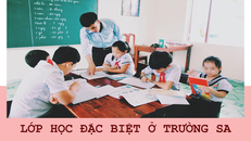 Long-form: Lớp học đặc biệt ở Trường Sa