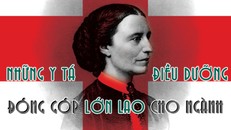 Những y tá đóng góp lớn lao cho ngành điều dưỡng thế giới