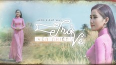 Ca sĩ Yên Nhiên nặng lòng với ca khúc ‘Cánh võng mẹ ru’