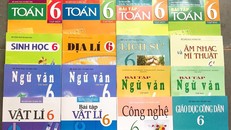 Bộ GD&ĐT đang nhận hồ sơ thẩm định sách giáo khoa lớp 2 và 6