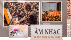 Âm nhạc là ánh sáng và hy vọng