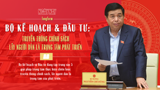 Bộ Kế hoạch và Đầu tư: Truyền thông chính sách lấy người dân là trọng tâm phát triển