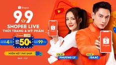 Xem livestream săn mỹ phẩm chính hãng có giá độc quyền tại Shopee 9.9 siêu sale