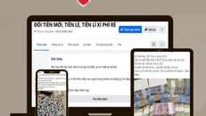 Cảnh giác trước các dịch vụ đổi tiền trên mạng xã hội dịp cận Tết Nguyên đán