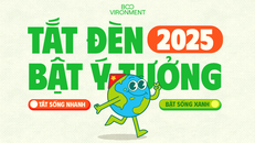 Tắt đèn Bật ý tưởng 2025: Tắt sống nhanh – Bật sống xanh