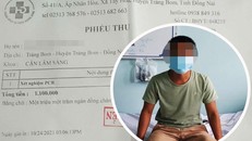 Sau phản ánh của Ngày Nay, Đồng Nai chấn chỉnh việc loạn phí xét nghiệm Covid-19