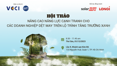 Xanh hóa ngành dệt may nhằm nâng cao năng lực cạnh tranh của doanh nghiệp Việt