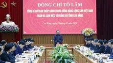 Tổng Bí thư Tô Lâm phát biểu tại buổi làm việc với Ban Chấp hành Đảng bộ tỉnh Cao Bằng. Ảnh: Thống Nhất/TTXVN.
