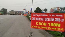 Hải Phòng: Chỉ thị quyết liệt phòng chống dịch COVID-19