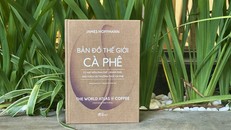 'Bản đồ cà phê thế giới' - Hành trình chinh phục thế giới của thức uống diệu kỳ 