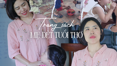 Sách dạy con kiến thức, nhưng chính mẹ là người dạy con cách yêu thương thế giới này.