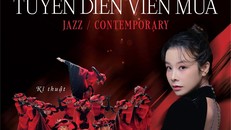 Japan Foundation tuyển chọn diễn viên múa Việt Nam cho dự án hợp tác nghệ thuật Việt – Nhật