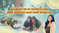 Khi người trẻ kể chuyện ca dao bằng ngôn ngữ nghệ thuật đương đại