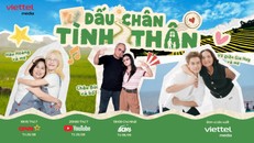 VIETTEL MEDIA ra mắt chương trình "Dấu chân tình thân"