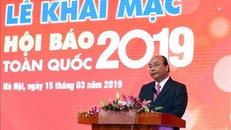 Thủ tướng Nguyễn Xuân Phúc dự khai mạc Hội báo toàn quốc năm 2019