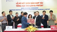 Ký kết xúc tiến, quảng bá du lịch giữa Tổng cục Du lịch và Vietjet Air