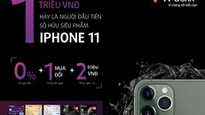 Chỉ 1 triệu đồng để sở hữu iPhone 11 chính hãng cùng thẻ TPBank