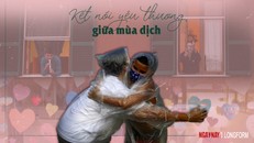 Kết nối yêu thương giữa mùa dịch