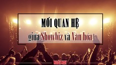 Mối quan hệ giữa Showbiz và Văn hóa
