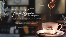 'Cùng Tỉnh thức và Biết ơn' với Trung Nguyên Legend