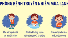Phòng bệnh truyền nhiễm mùa lạnh