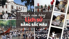 Truyền cảm hứng lịch sử bằng sắc màu