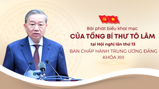 Bài phát biểu khai mạc của Tổng Bí thư Tô Lâm tại Hội nghị lần thứ 13 Ban Chấp hành Trung ương Đảng khóa XIII