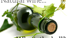 5 điều bạn cần biết về loại rượu ‘tự nhiên’