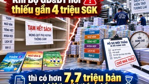 Khi Bộ GD&ĐT nói thiếu gần 4 triệu SGK, thì có hơn 7,7 triệu bản đang ‘chờ’ tìm nhà thầu in bổ sung